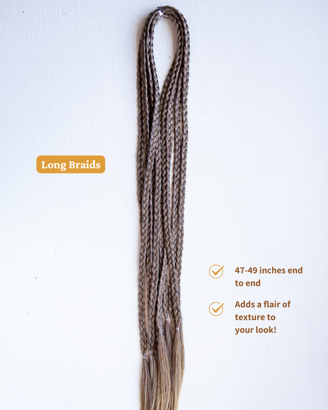LONG Braids